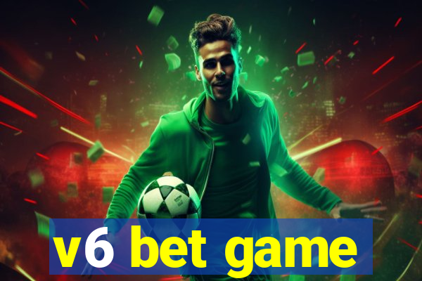 v6 bet game